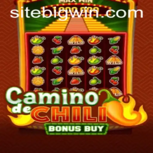 The Ultimate Guide to CaminodeChiliBonusBuy and BIGWIN Strategies