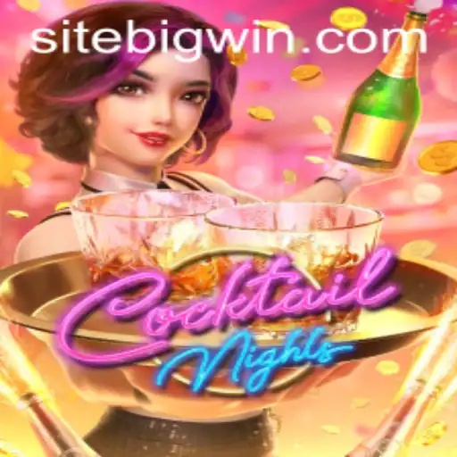 Discover the Excitement of CocktailNights and Unlock the BIGWIN