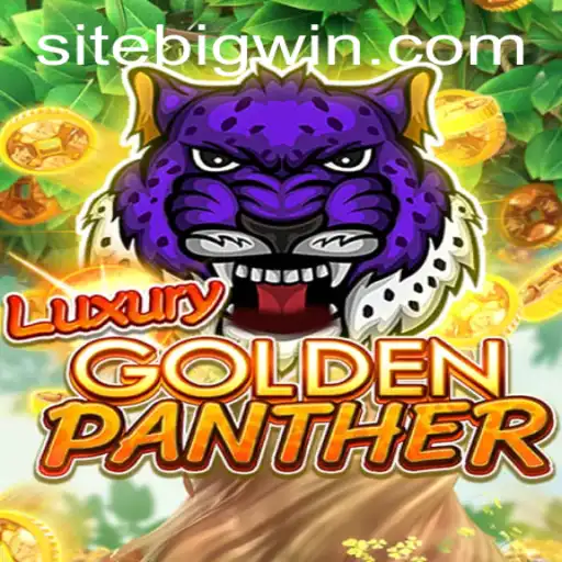 Discover the Thrills of LUXURYGOLDENPANTHER and Uncover Your BIGWIN